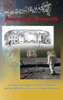 Journeys of Huntsville: Celebrating the Bicentennial of Alabama and the 50th Anniversary of the Moon Landing 1640660674 Book Cover