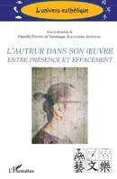 L'auteur dans son oeuvre entre présence et effacement (L'Univers Esthétique) (French Edition) 2343235260 Book Cover