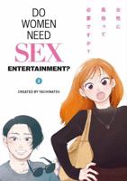 Do Women Need Sex Entertainment? Vol.2 1787748863 Book Cover