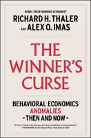 The Winner's Curse: Behavioral Economics Anomalies, Then and Now 198216512X Book Cover