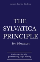 The Sylvatica Principle for Educators 1069280291 Book Cover