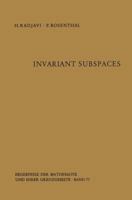 Invariant Subspaces 3642655769 Book Cover