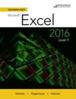 Benchmark Series: Microsoft (R) Excel 2016 Level 1: Text 0763869384 Book Cover