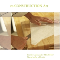 re-CONSTRUCTION Art 0955990467 Book Cover
