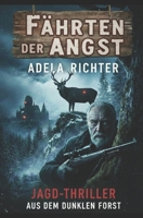 Fährten der Angst: Jagt Thriller aus dem dunklen Forst (German Edition) B0GJS8W9MV Book Cover