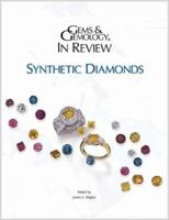 Gems & Gemology in Review: Synthetic Diamonds 0873110501 Book Cover