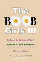 The BOOB Girls 3: Sandhills and Shadows 1561232319 Book Cover