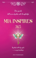 MIA Inspires 365: Din guide till inre styrka och livsglädje (Swedish Edition) 9181343930 Book Cover