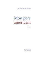 Mon père américain 2246518911 Book Cover