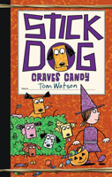 Stick Dog Craves Candy 0062410946 Book Cover