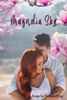 Magnolia Sky 1087888646 Book Cover
