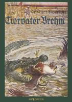 Alfred Brehm - Tiervater Brehm B0BTKLZG8K Book Cover