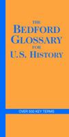 The Bedford Glossary for U.S. History 031245144X Book Cover