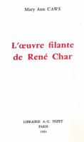 L' Oeuvre Filante de Rene Char 2707805033 Book Cover