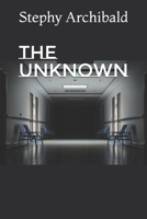 The Unknown B0DZHPCCCY Book Cover