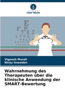 Wahrnehmung des Therapeuten über die klinische Anwendung der SMART-Bewertung 6206063275 Book Cover