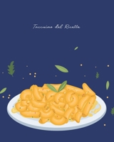 Taccuino del Ricette: Taccuino elegante per scrivere le migliori ricette e le istruzioni da tenere o da dare a una persona cara, ideale per anziani ... Maccheroni e Formaggio) (Italian Edition) 1657118355 Book Cover