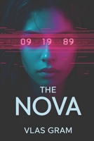 The NOVA: “A cyber-horror thriller where reality is a glitch, and the only way out is to wake up.” B0DZ3PSNTM Book Cover