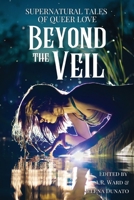 Beyond the Veil 1739996801 Book Cover