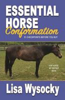 Essential Horse Conformation: 51 Checkpoints Before You Buy 1890224014 Book Cover