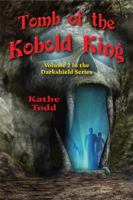 Tomb of the Kobold King 0896200310 Book Cover