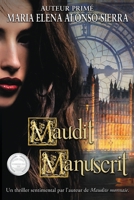 Maudit Manuscrit 0998257451 Book Cover