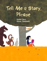 Tell Me a Story, Please 1940842662 Book Cover