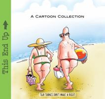 This End Up - A Cartoon Collection 0615242871 Book Cover