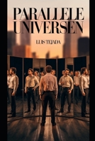 Parallele Universen (German Edition) B0DV4GKD7D Book Cover