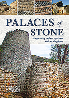 Palaces of Stone: Uncovering Ancient Southern African Kingdoms 1775846148 Book Cover