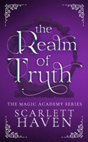 The Realm of Truth (Magic Academy) B0FN7XCY8Z Book Cover