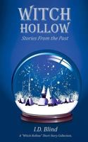 Witch Hollow: Stories From the Past 1983922021 Book Cover