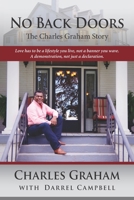 No Back Doors: The Charles Graham Story 0578420945 Book Cover