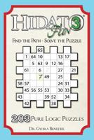 Hidato fun 3: 203 New Logic Puzzles 1496191803 Book Cover