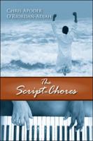 The Script-Chores 1432745735 Book Cover