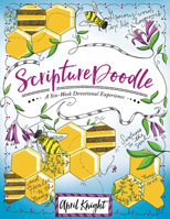ScriptureDoodle: A Jump-Start into Creative Expression with God 0781414695 Book Cover