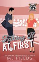 Faking It ... At First: A fake dating baseball romance 1964572355 Book Cover
