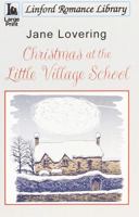 Christmas at the Little Village School 1444839055 Book Cover