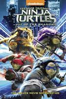Teenage Mutant Ninja Turtles: Out of the Shadows Novelization (Teenage Mutant Ninja Turtles) 039955694X Book Cover
