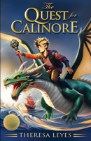 The Quest for Calinore (The Calinore Chronicles) 1067447601 Book Cover
