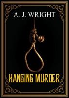 Hanging Murder 1407978942 Book Cover