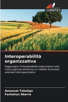 Interoperabilità organizzativa (Italian Edition) 6209910335 Book Cover