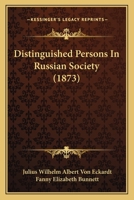Distinguished Persons in Russian Society 1241087385 Book Cover