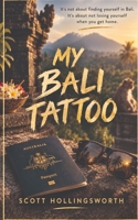 My Bali Tattoo 1764604806 Book Cover