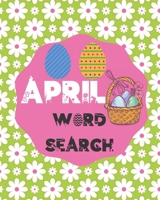 April Word Search: Gift For All Aries & Taurus Family Members Born In April Who Love Diamonds B08J5HMCS8 Book Cover