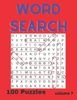 Word Search Puzzle Book Vol. 7: A fun and entertaining way to stimulate your brain or just pass the time B09TDZMX45 Book Cover