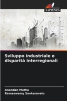 Sviluppo industriale e disparità interregionali (Italian Edition) 6208460050 Book Cover