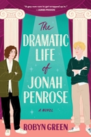 The Dramatic Life of Jonah Penrose 0063453673 Book Cover