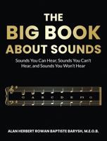 The Big Book About Sounds 1968640037 Book Cover