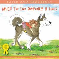 Much To Do Before A Dog 0999082612 Book Cover